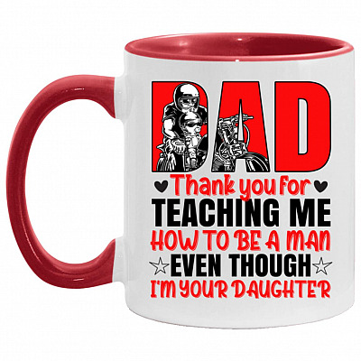 Motorcycle Dad Thank You For Teaching, White/Red, 11 oz. Accent Mug