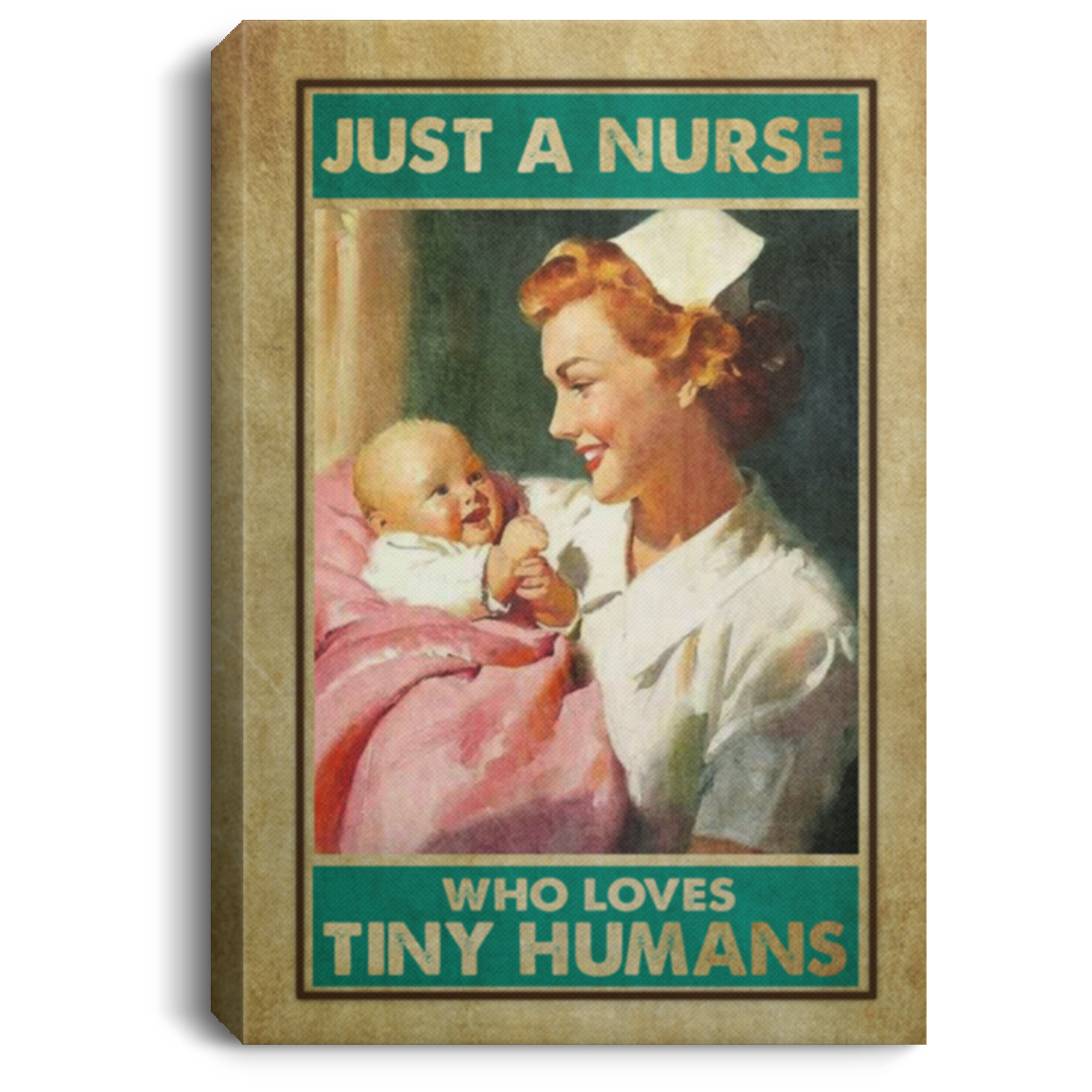 Just A Nurse Who Loves Tiny Humans Framed Canvas - Unframed Poster - Nurse Home Decor, White, 0.75'' Framed Canvas Just A Nurse Who Loves Tiny Humans Framed Canvas - Unframed Poster - Nurse Home Decor, White, 0.75'' Framed Canvas