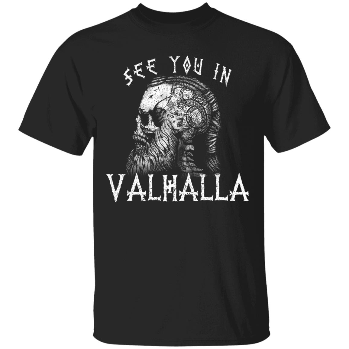 Vikings See You In Valhalla Norsemen Warrior T-shirt - Norway Norse Mythology Skull Shirt, Black, Unisex T-Shirt