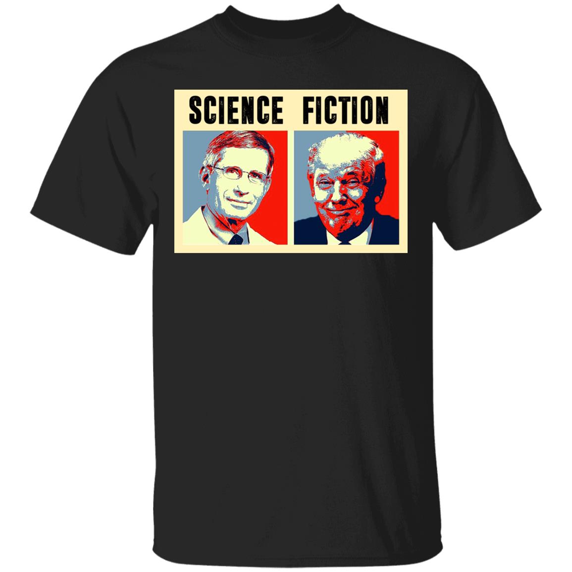 Science Fiction T-Shirt - Funny Dr Fauci Shirt, Black, Unisex T-Shirt
