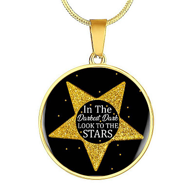In The Darkest Dark Look To The Stars Circle Pendant Necklace - Circle Luxury Necklace (Gold Plated)
