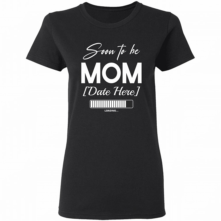 Personalized Soon To Be Mom Ladies T-Shirt, Black, Ladies T-Shirt