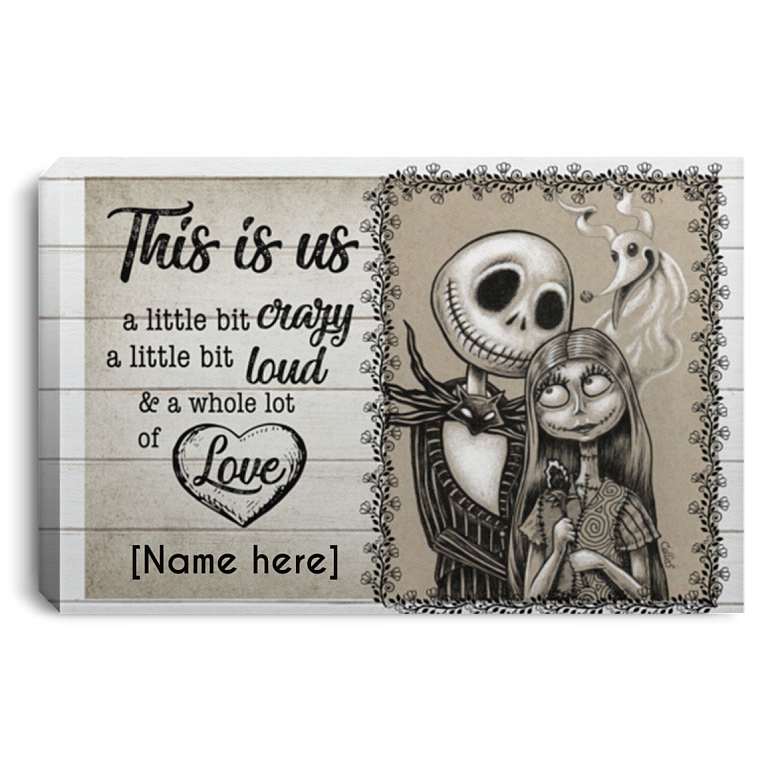 Personalized Nightmare Jack and Sally This is Us A Little Bit Crazy Framed Canvas Prints - Unframed Poster, White, 0.75'' Framed Canvas