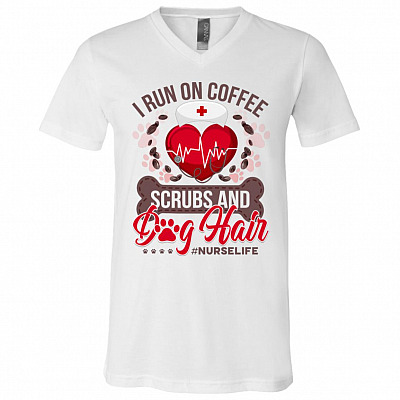 I Run On Coffee Scrubs And Dog Hair, White, V-Neck T-Shirt