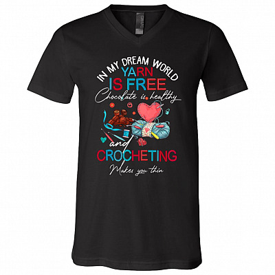 In My Dream World Yarn Is Free T-Shirt, Black, V-Neck T-Shirt