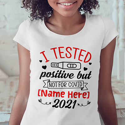 Alternative view of Personalized I Tested Positive But Not For Covid Quarantine Baby T-shirt - Pregnancy Announcement Shirt