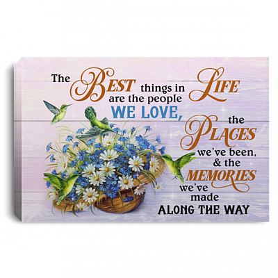 The Best Things in Life Are the People We Love the Places We've Been Framed Canvas Prints - Unframed Poster, White, 0.75'' Framed Canvas