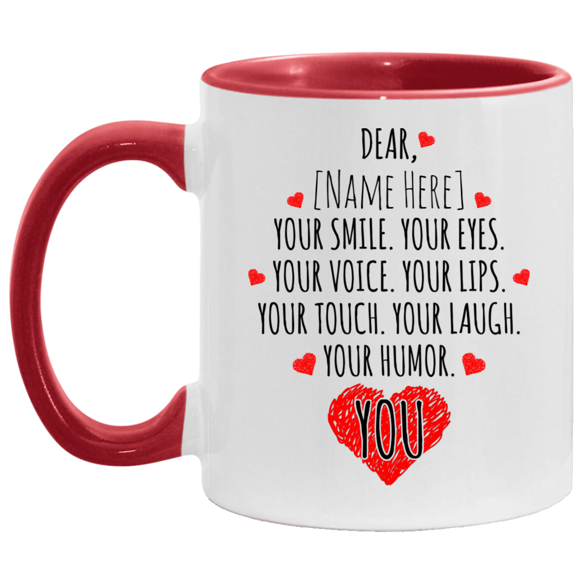 Personalized Your Smile Your Eyes Voice Lips You Custom Name Valentine Couple Accent Mug, White/Red, 11 oz. Accent Mug
