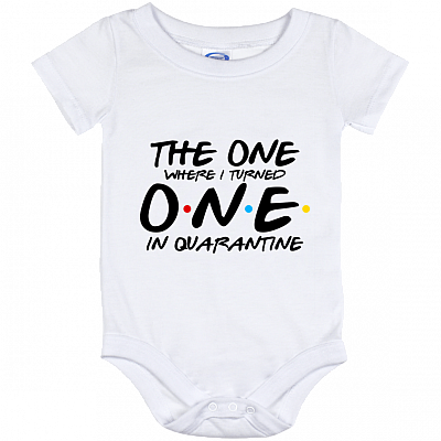 The One Where I Turned One In Quarantine Baby Onesie - Toddler Infant Bodysuit, White, Baby Onesie - 12 Month