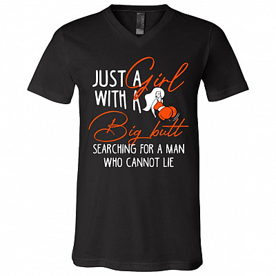 Just a Girl With A Big Butt Searching, Black, V-Neck T-Shirt