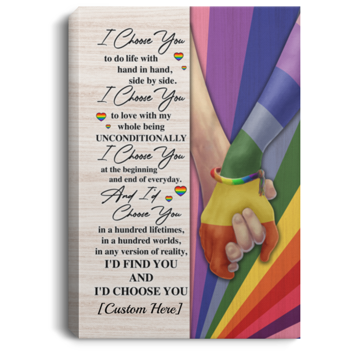 Personalized I Choose You To Do Life With Hand In Hand Side By Side LGBT Framed Canvas Prints - Unframed Poster, White, 0.75'' Framed Canvas