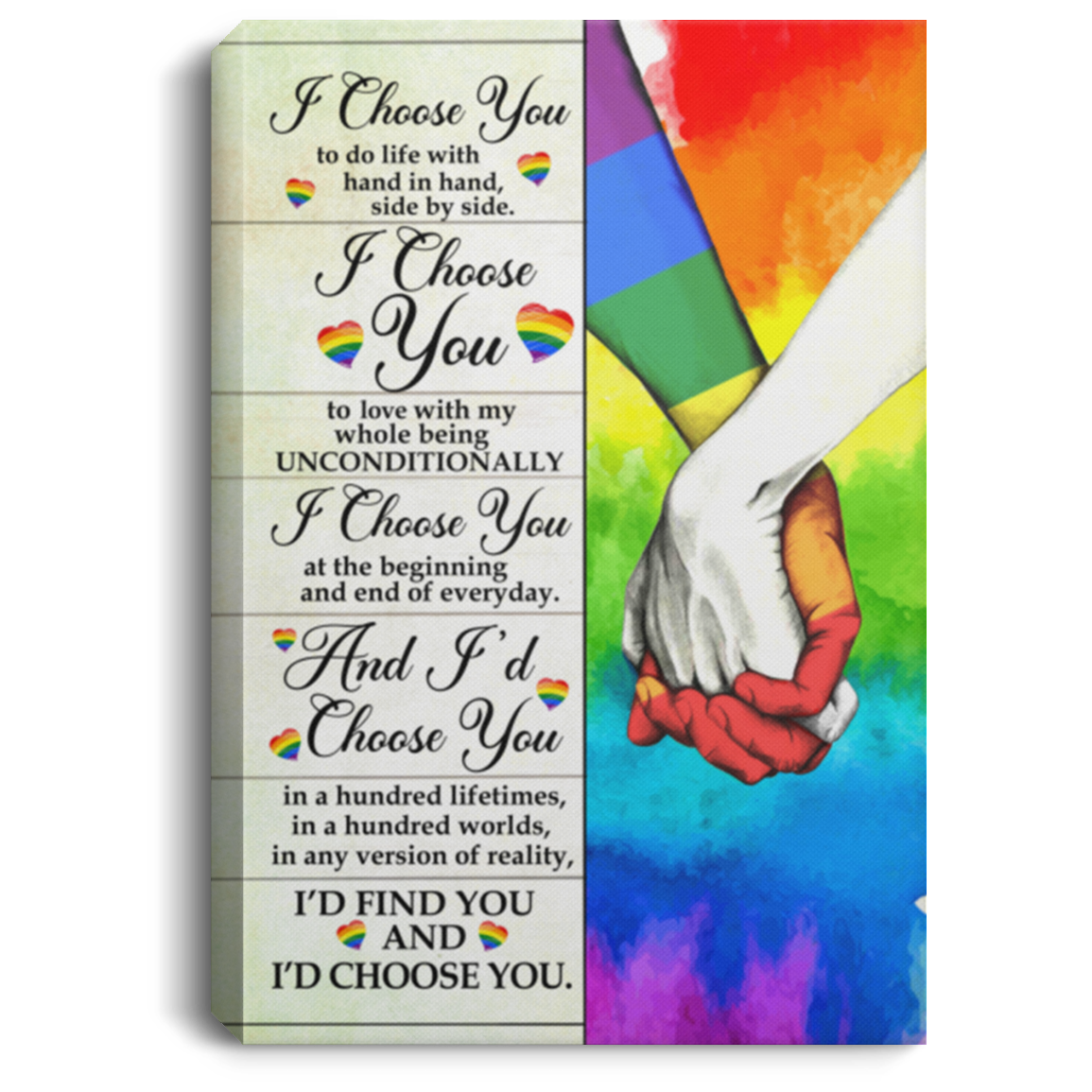 LGBT I Choose You To Do Life With Hand In Hand Side By Side Wrapped Framed Canvas Prints - Unframed Poster, White, 0.75'' Framed Canvas LGBT I Choose You To Do Life With Hand In Hand Side By Side Wrapped Framed Canvas Prints - Unframed Poster, White, 0.75'' Framed Canvas