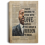Martin Luther King Jr I Have Decided To Stick With Love Framed Canvas Prints - Inspirational Quotes Unframed Poster, White, 0.75'' Framed Canvas