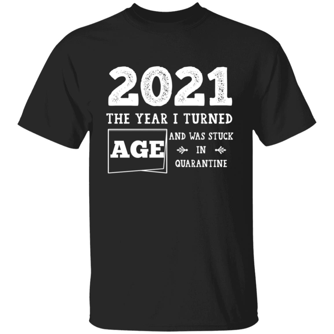 Customized 2021 The Year I Turned, Black, g500b-youth-5-3-oz-100-cotton-t-shirt-youth-t-shirt
