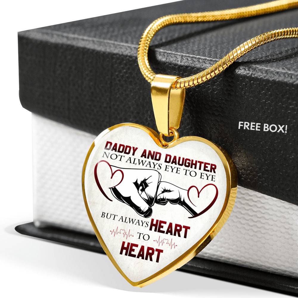 Daddy And Daughter Not Always Eye To Eye But Always Heart To Heart for Daughter Heart Pendant Necklace - Heart Luxury Necklace (Gold Plated)