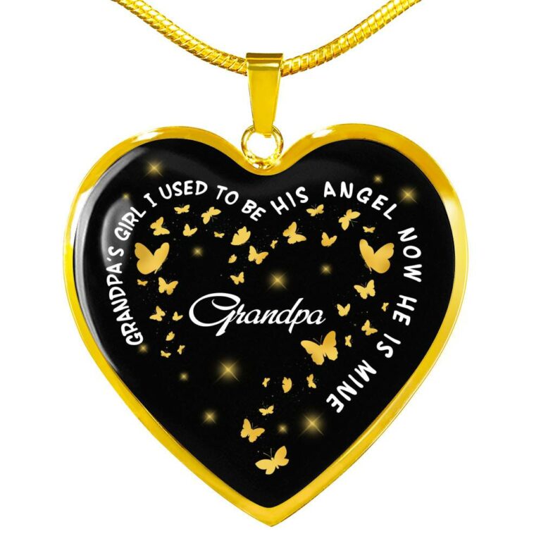 Grandpa's Girl I Used To Be His Angel Now He Is Mine Heart Pendant Necklace - Loss of Grandfather Necklace - Heart Luxury Necklace (Gold Plated)