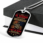 I Am A US Veteran I Would Put The Uniform Back On If America Needed Me Dog Tag Pendant Necklace - Dog Tag (Silver)