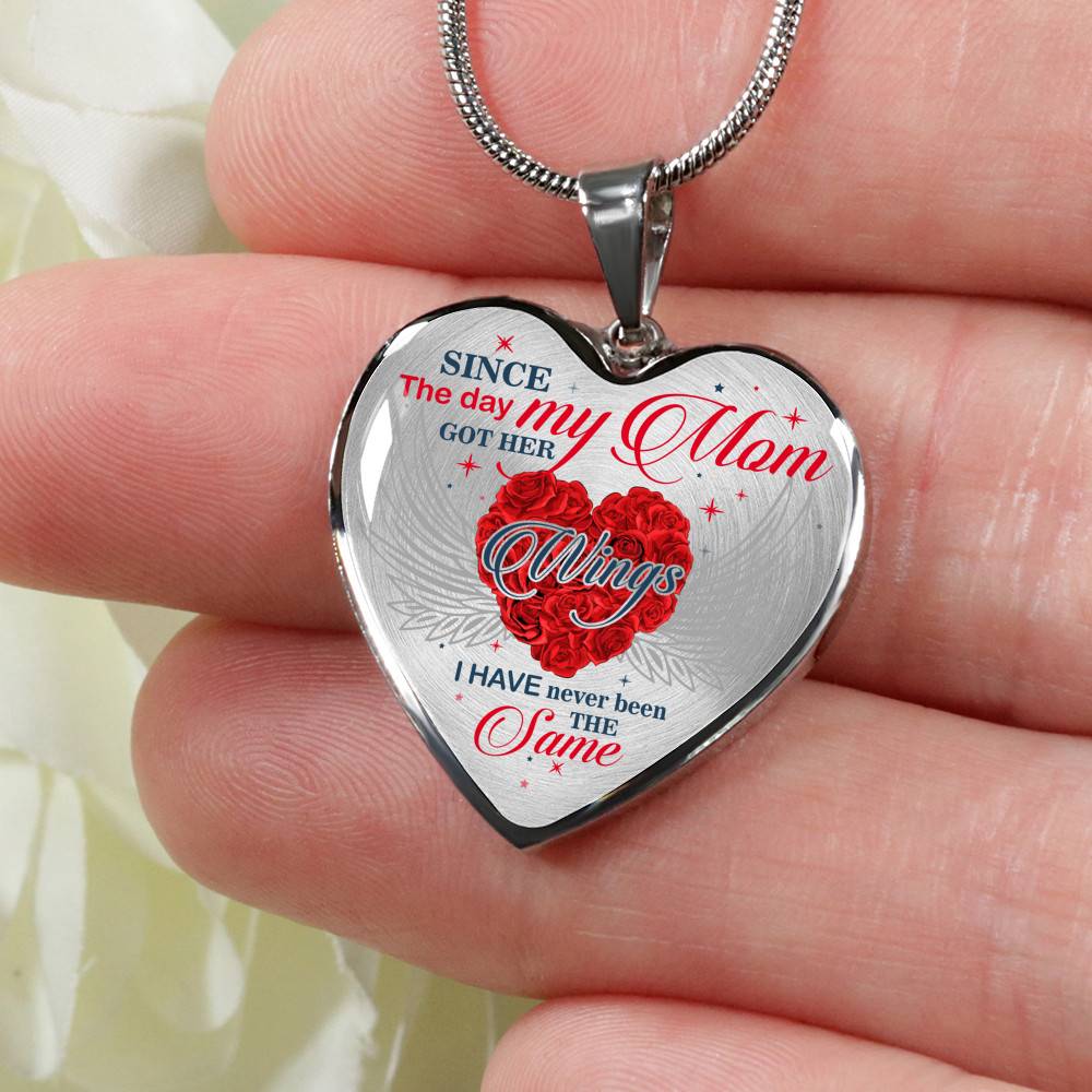 Since The Day My Mom Got Her Wings I Have Never Been the Same Memory Necklaces - Heart Pendant Necklace - Heart Luxury Necklace (Silver)