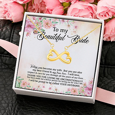 To My Beautiful Bride Thank You for Loving Me Unconditionally Infinity Heart Pendant Necklace