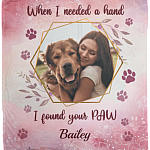 Personalized Photo When I Needed A Hand I Found Your Paw Dog Lover Fleece Blanket - Mink Sherpa Blanket, White, Cozy Plush Fleece Blanket - 50x60