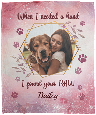 Personalized Photo When I Needed A Hand I Found Your Paw Dog Lover Fleece Blanket - Mink Sherpa Blanket, White, Cozy Plush Fleece Blanket - 50x60