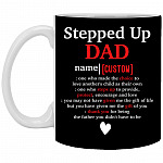 Personalized Stepped Up Dad Mug, Black, 11 oz. White Mug