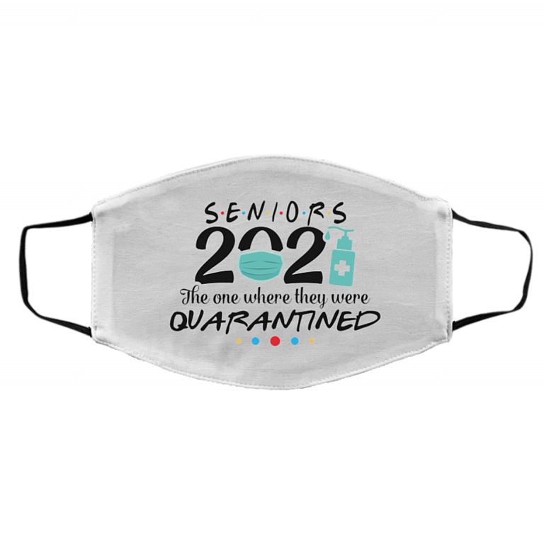 Senior 2021 the One Where They Were Quarantined Funny Washable Reusable Custom Printed Cloth Face Mask Cover, White, Cloth Face Cover – Medium/Large