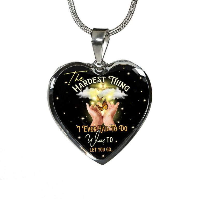The Hardest Thing I Ever Had To Do Was To Let You Go Heart Pendant Necklace - Heart Luxury Necklace (Silver)