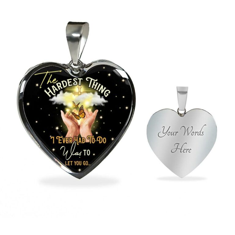 The Hardest Thing I Ever Had To Do Was To Let You Go Heart Pendant Necklace - Heart Luxury Necklace (Silver)