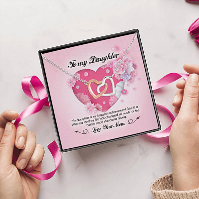 To My Daughter My Daughter Is My Biggest Achievement Love Your Mom Interlocking Hearts Pendant Necklace