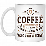 Coffee A Magical Substance That Mug, White, 11 oz. White Mug