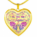 Purple Butterfly I Will Carry You With Me Til I See You Again Heart Pendant Necklace - Heart Luxury Necklace (Gold Plated)
