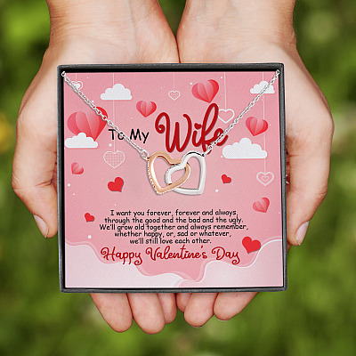 To My Wife I Want You Forever and Always Through The Good And The Bad Interlocking Hearts Pendant Necklace
