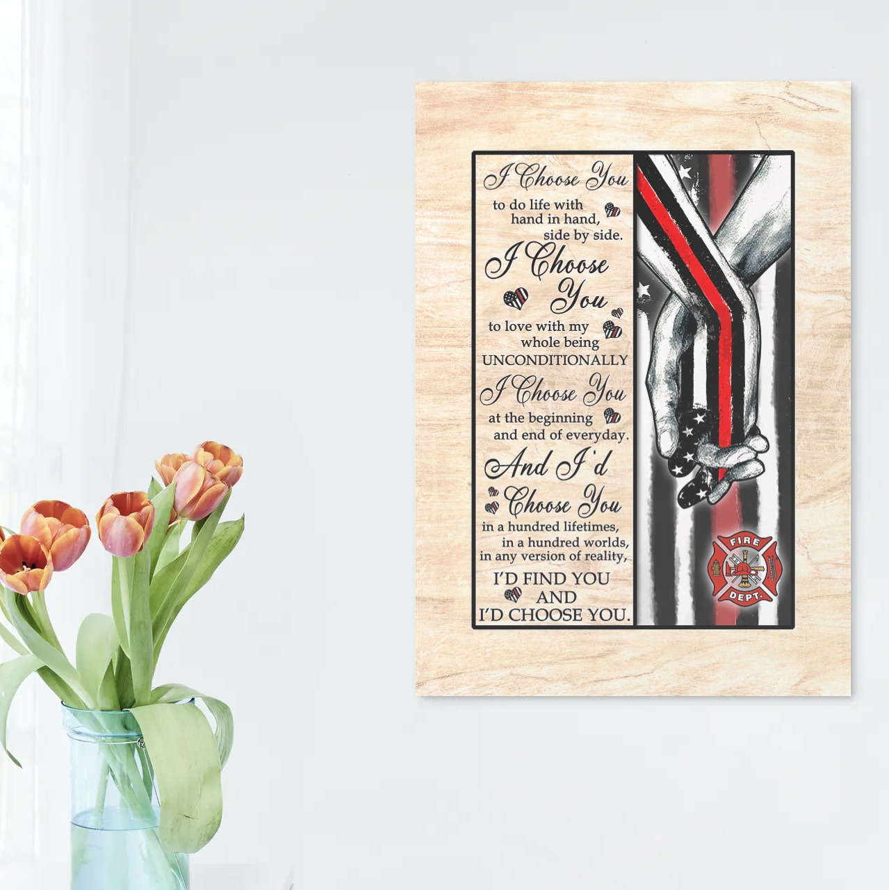 Firefighter I Choose You To Do Life Hand In Hand