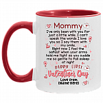 Personalized Mommy I've Only Been With You For Just A Little White Happy First Valentine's Day Accent Coffee Mug, White/Red, 11 oz. Accent Mug Personalized Mommy I've Only Been With You For Just A Little White Happy First Valentine's Day Accent Coffee Mug, White/Red, 11 oz. Accent Mug