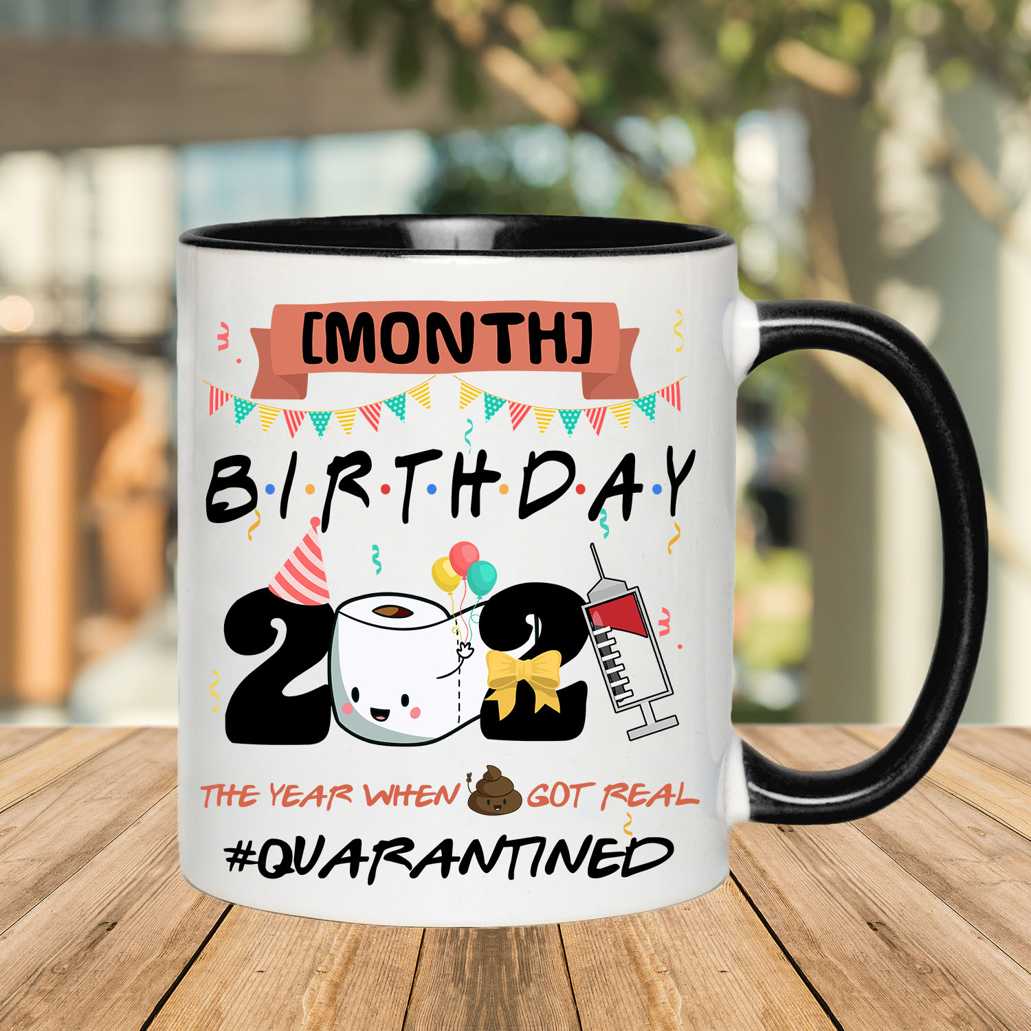 4VT. Birthday 2021 Shit Got Real Personalized accent mug mk1