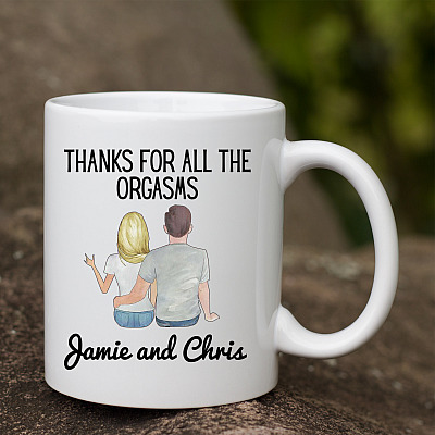 Personalized Thanks For All The Orgasms For Him Ceramic Coffee Mug - Valentine's Day Gift For Boyfriend