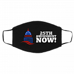 25th Amendment Now Remove Trump from Office Washable Reusable Custom - Printed Cloth Face Mask Cover, White, Cloth Face Cover – Medium/Large