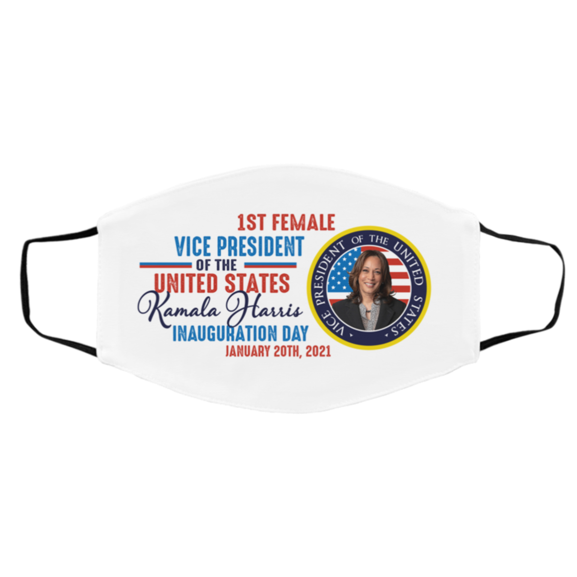 Kamala Harris First Female Vice President Inauguration Day Washable Reusable Printed Cloth Face Mask, White, Cloth Face Cover – Medium/Large Kamala Harris First Female Vice President Inauguration Day Washable Reusable Printed Cloth Face Mask, White, Cloth Face Cover – Medium/Large