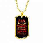 Fireman Do Not Be Afraid For The Lord Your God Will Be With You Wherever You Go Dog Tag Pendant Necklace - Dog Tag (Gold Plated)