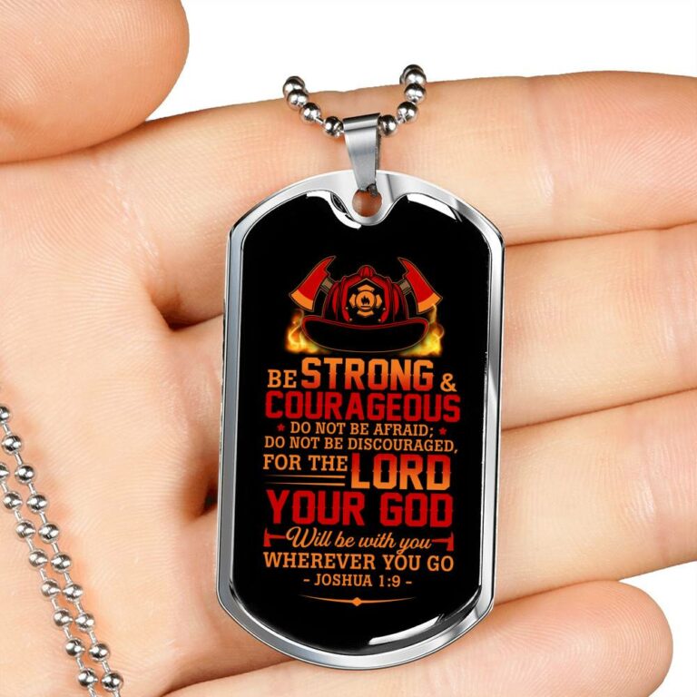 Fireman Do Not Be Afraid For The Lord Your God Will Be With You Wherever You Go Dog Tag Pendant Necklace - Dog Tag (Silver)