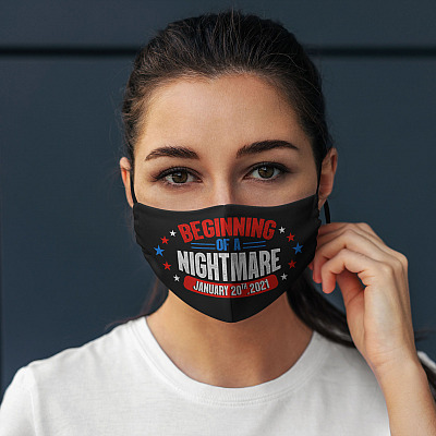 Alternative view of Beginning Of A Nightmare January 20th 2021 Biden Is Not My President Washable Reusable Printed Cloth Face Mask