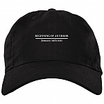 Beginning of an Error January 20th 2021 Trump Inauguration Riots Twill Cap - Snapback Hat - Trucker Hat, Black, Brushed Twill Dad Cap