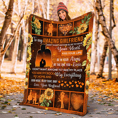To My Amazing Girlfriend I Don't Anyone Else To Have Your Heart Sunflower Fleece Blanket - Sherpa Blanket