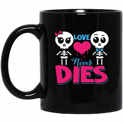 Love Dies Mug, Black, 11 oz. Black Mug
