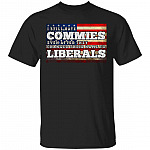 I Still Hate Commies Even After T-Shirt, Black, Unisex T-Shirt