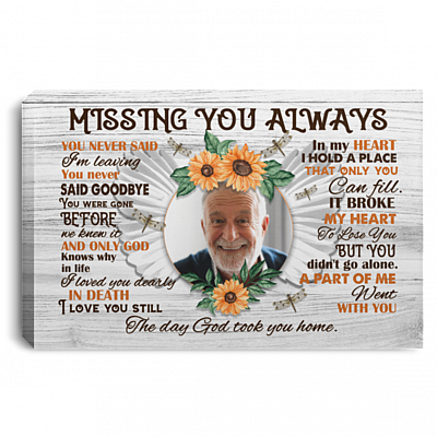 Personalized Photo Missing You Always You Never Said I'm Leaving You Framed Canvas Prints - Unframed Poster, White, 0.75'' Framed Canvas