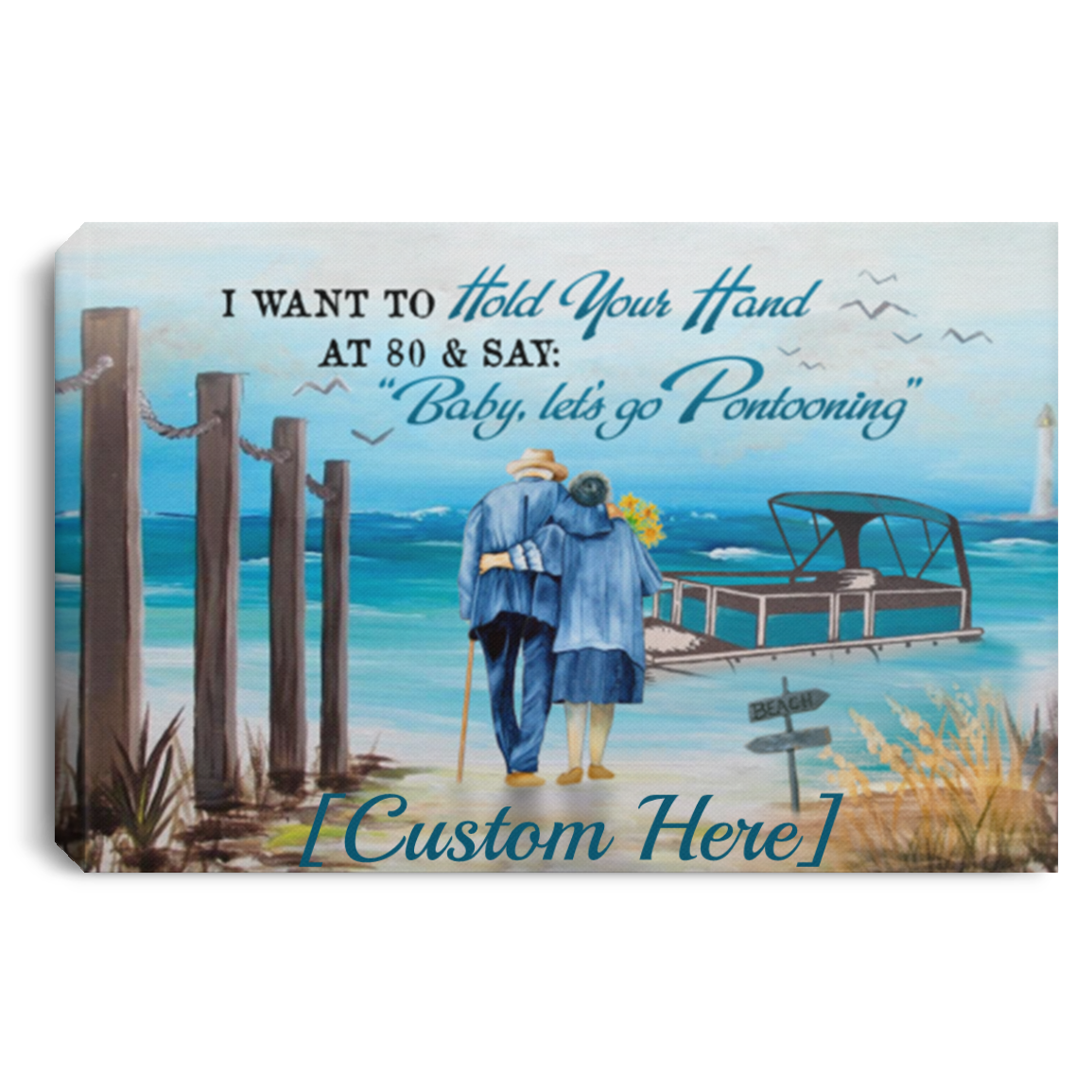 Personalized Hold Your Hand at 80 and Say Baby Let's Go Pontooning Wrapped Framed Canvas Prints - Unframed Poster, White, 0.75'' Framed Canvas Personalized Hold Your Hand at 80 and Say Baby Let's Go Pontooning Wrapped Framed Canvas Prints - Unframed Poster, White, 0.75'' Framed Canvas