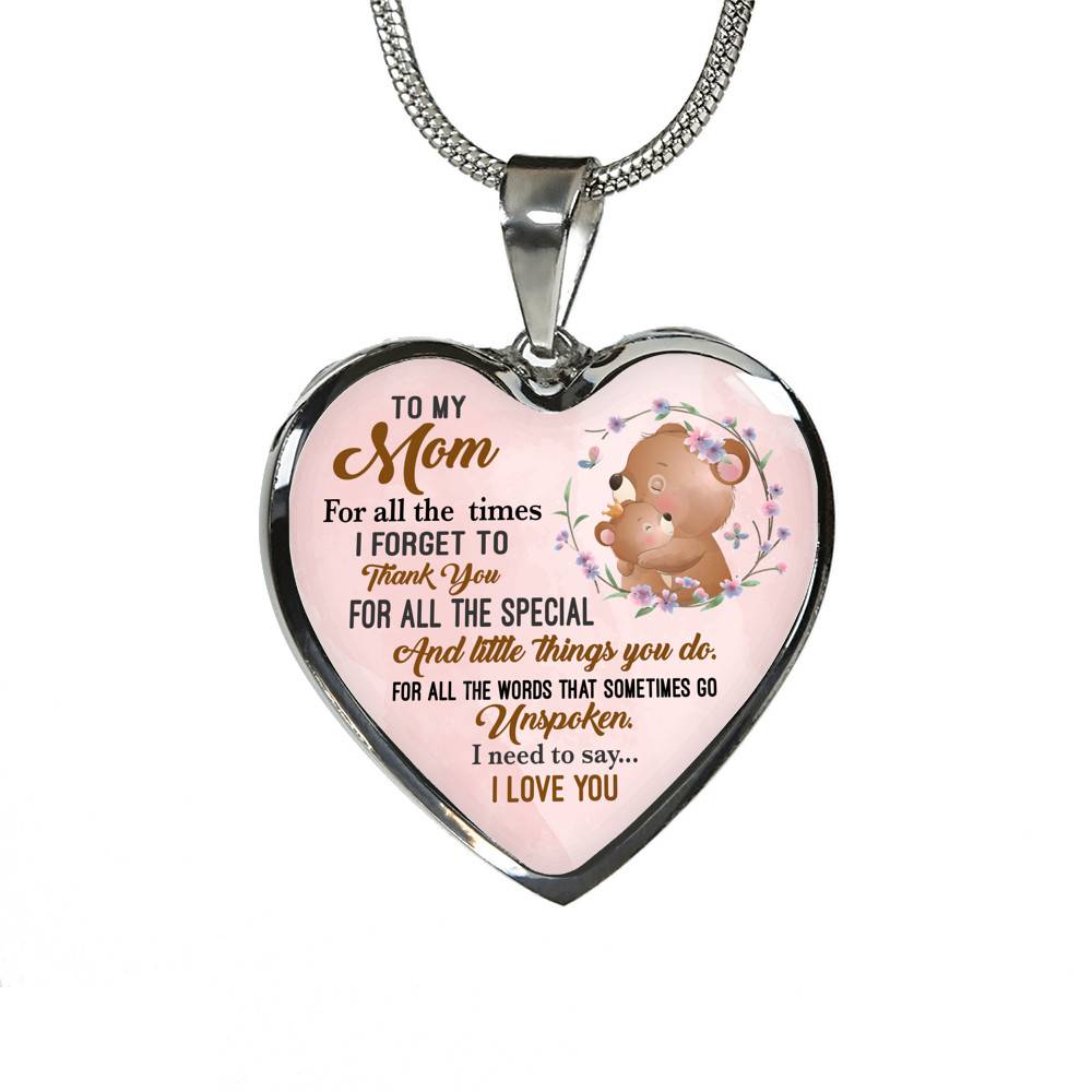 To My Wonderful Mom I Need To Say To I Love You Heart Pendant Necklace - Heart Luxury Necklace (Silver)