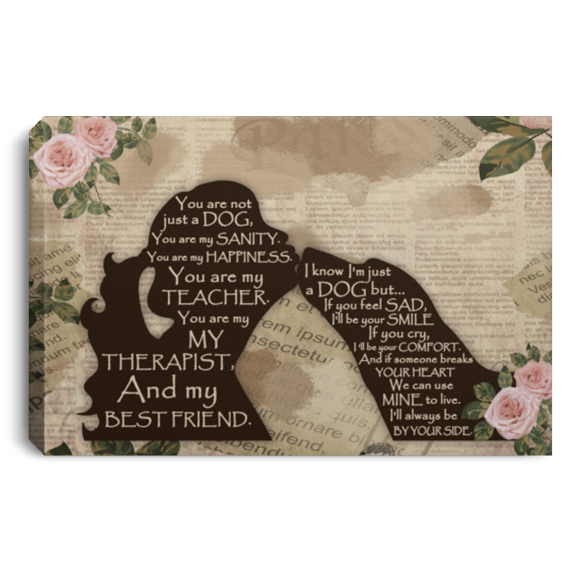 Girl Dog You Are Not Just A Dog You Are My Sanity You Are My Happiness Framed Canvas Prints - Unframed Poster, White, 0.75'' Framed Canvas